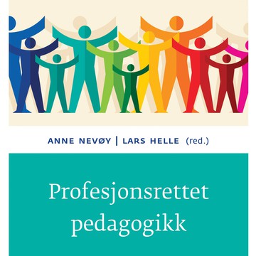 Profesjonsrettet pedagogikk med Lars Helle